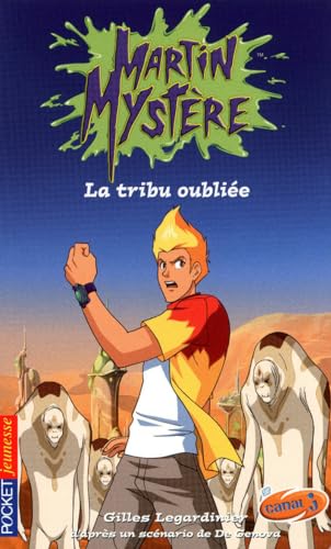 Stock image for Martin Mystre, Tome 15 : La tribu oublie for sale by medimops