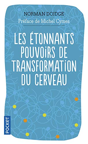 9782266188234: Les tonnants pouvoirs de transformation du cerveau : Gurir grce  la neuroplasticit