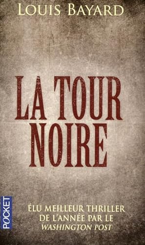 La tour noire (9782266188906) by Louis Bayard