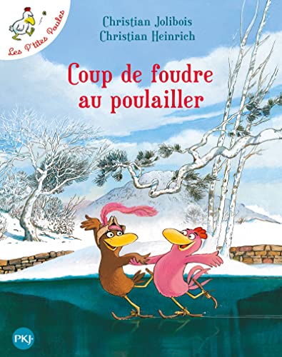 Stock image for Coup de Foudre Au Poulailler (Les P'Tites Poules) (French Edition) for sale by HPB-Ruby