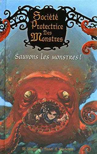 Stock image for 2. Socit Protectrice des Monstres : Sauvons les monstres ! (2) for sale by LeLivreVert
