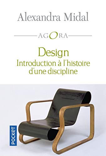 Beispielbild fr Design - introduction  l'histoire d'une discipline zum Verkauf von GF Books, Inc.