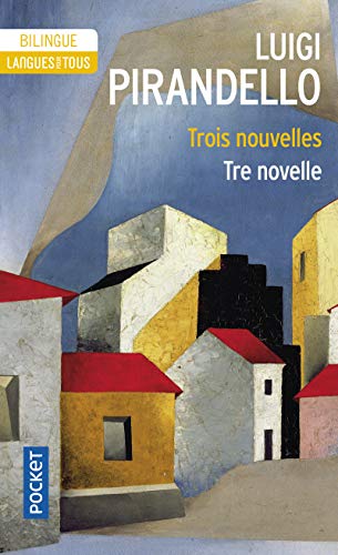 Stock image for Trois nouvelles / Tre nouvelle (Langue pour tous bilingue): La Premi re Sortie du veuf ; Premi re nuit ; Avec d'autres yeux. Edition bilngue français-italien for sale by WorldofBooks