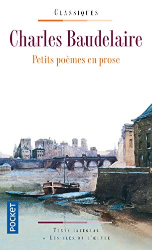 Beispielbild fr Petits pomes en prose : (Le Spleen de Paris) zum Verkauf von medimops