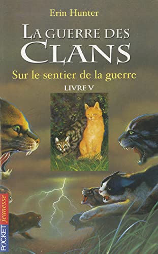 Beispielbild fr Sur le Sentier de la Guerre (Guerre Des Clans, Band 5) zum Verkauf von Buchpark