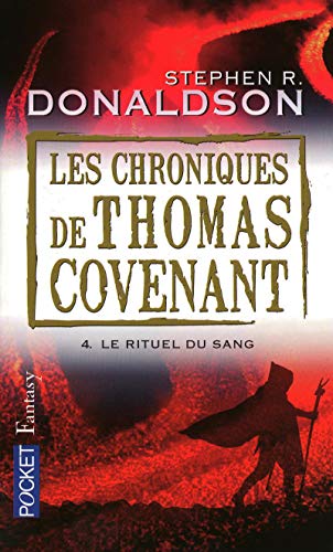 Stock image for Les Chroniques de Thomas Covenant, Tome 4 : Le rituel du sang for sale by medimops