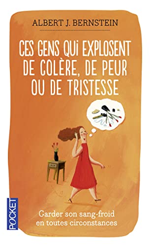 Stock image for Ces gens qui explosent de colre, de peur ou de tristesse for sale by medimops