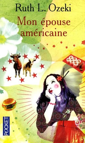 Mon Ã©pouse amÃ©ricaine (9782266195546) by Ruth Ozeki