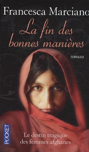 Stock image for La fin des bonnes manires for sale by Ammareal