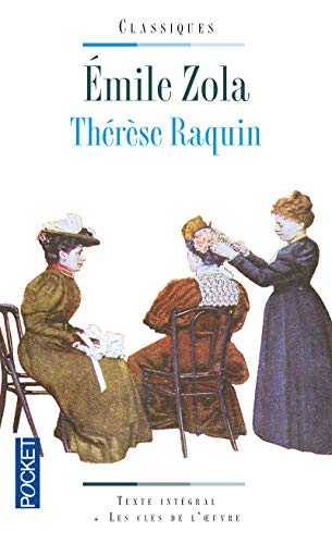 Stock image for Therese Raquin - texte integrale + clefs de l'oeuvre en francais (French Edition) for sale by GF Books, Inc.