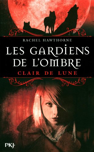9782266199063: Les Gardiens de l'Ombre - tome 2 Clair de lune (02)