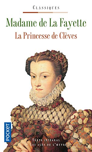La Princesse de Clèves - La Fayette, Madame de [Marie-Madeleine]