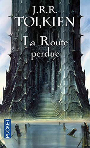 9782266199384: La route perdue et autres textes: Langues et lgendes avant Le Seigneur des Anneaux (5)