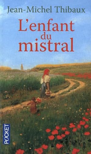 Beispielbild fr ENFANT DU MISTRAL zum Verkauf von books-livres11.com
