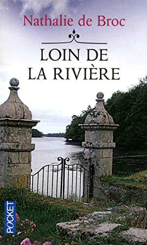 Beispielbild fr Loin de la rivire zum Verkauf von books-livres11.com