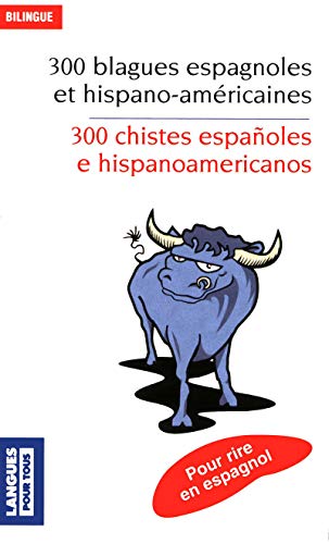 Beispielbild fr 300 blagues espagnoles et hispano-amricaines zum Verkauf von Ammareal