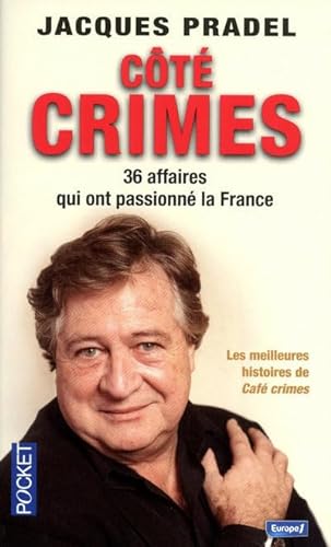 CotÃ© crimes - tome 1 (1) (9782266199681) by Jacques Pradel