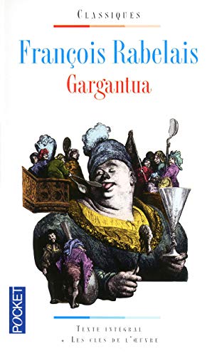 Gargantua - Rabelais, Francois