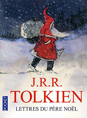 Lettres Du Père Noël - John Ronald Reuel Tolkien