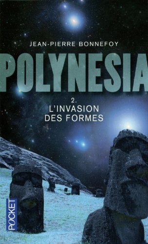 Stock image for Polynesia, Tome : L'invasion des formes for sale by medimops