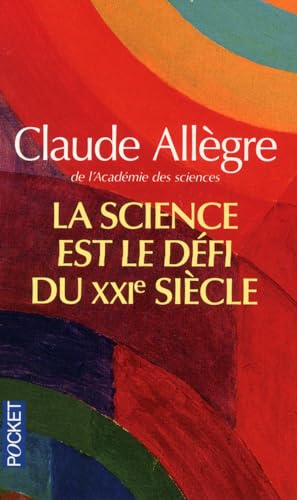 Beispielbild fr La science est le dfi du XXIe sicle zum Verkauf von medimops