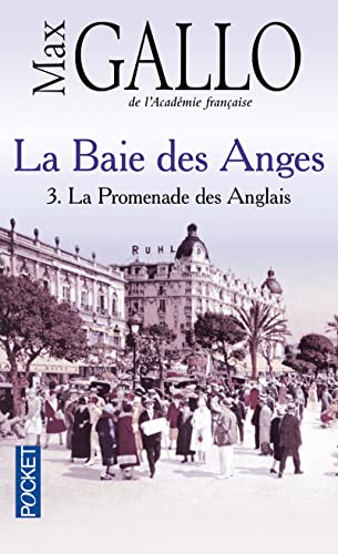 Imagen de archivo de La Baie des Anges - tome 3 La Promenade des Anglais (3) a la venta por HPB-Red