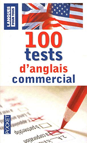Beispielbild fr 100 tests d'anglais commercial zum Verkauf von Ammareal