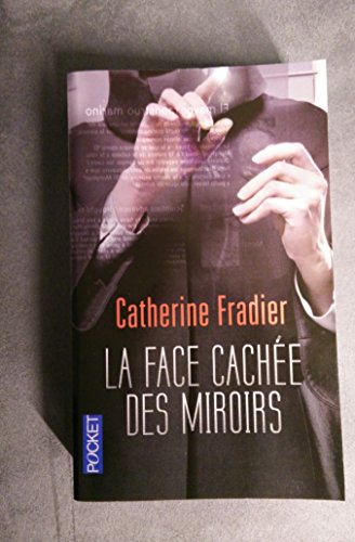 Stock image for La face cache des miroirs for sale by Ammareal
