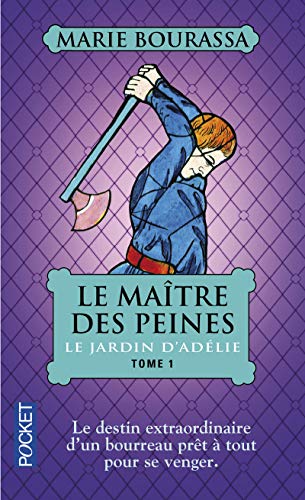 Stock image for Le maître des peines - tome 1 Le jardin d'Ad lie (1) (Best) for sale by WorldofBooks