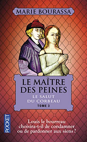 Stock image for Le Matre des Peines, Tome 3 : Le salut du corbeau for sale by Ammareal