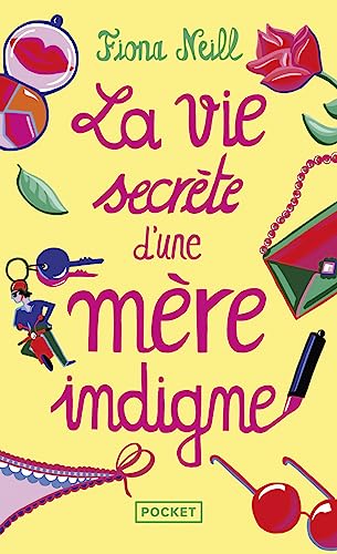 Stock image for La vie secrte d'une mre indigne for sale by books-livres11.com