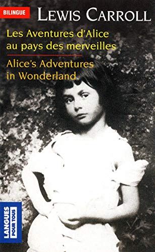 Bilingue - Les aventures d'Alice au pays des merveilles - Lewis CARROLL et Jean-Pierre BERMAN