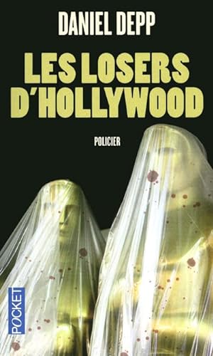 9782266203623: Les losers d'Hollywood (Pocket)