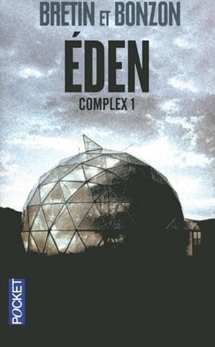 Beispielbild fr Complex, Tome 1 : Eden zum Verkauf von medimops