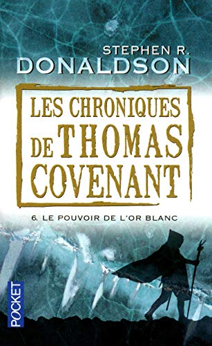 Stock image for les chroniques de Thomas Covenant Tome 6 for sale by Chapitre.com : livres et presse ancienne