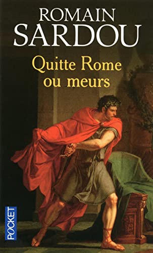 Imagen de archivo de Quitte Rome ou meurs a la venta por Librairie Th  la page