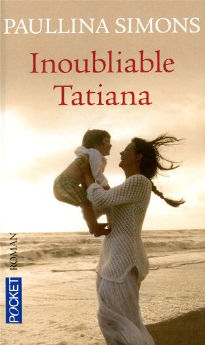 9782266204521: Inoubliable Tatiana