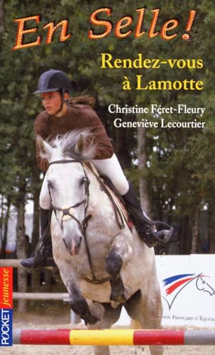 Stock image for En Selle !, Tome 23 : Rendez-vous  Lamotte for sale by medimops