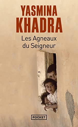 Les agneaux du Seigneur - Yasmina Khadra