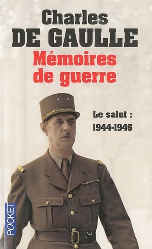 MEMOIRES GUERRE T3 SALUT 44-46 - Gaulle, Charles