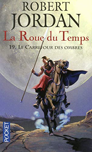 La Roue du Temps - tome 19 Le carrefour des ombres (19) (9782266206891) by Jordan, Robert