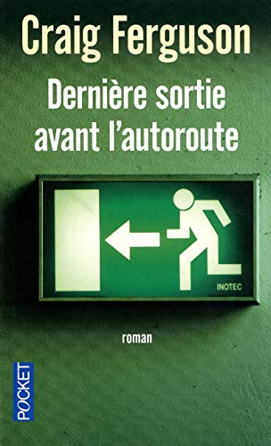 Beispielbild fr Dernire Sortie Avant L'autoroute zum Verkauf von RECYCLIVRE