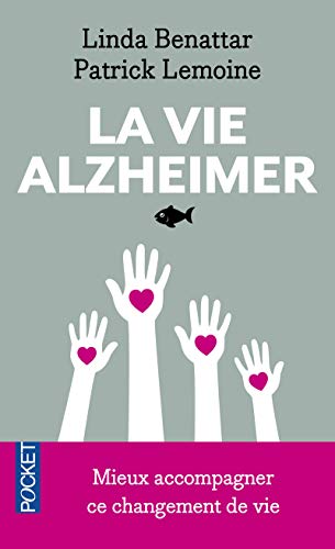 9782266208529: La vie Alzheimer