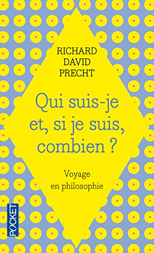 Imagen de archivo de Qui suis-je et, si je suis, combien ? : Voyage en philosophie a la venta por medimops