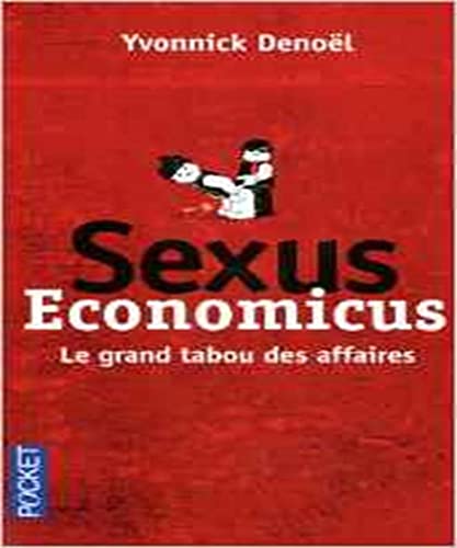 9782266208888: Sexus economicus: Le grand tabou des affaires
