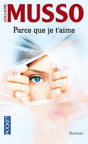  Parce que je t'aime (French Edition): 9782266276207: Guillaume  MUSSO, Pocket: Books