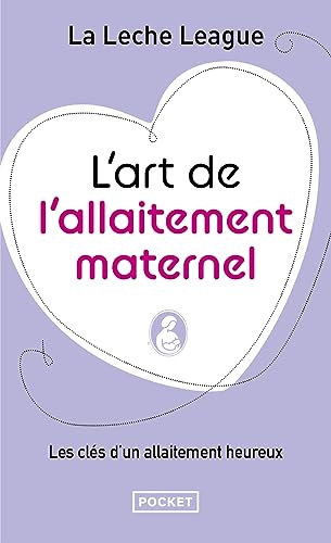 Stock image for L'art de l'allaitement maternel for sale by Ammareal