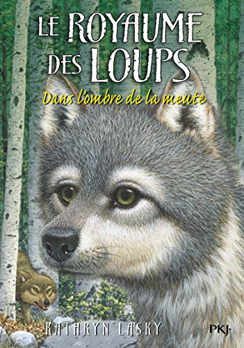 Beispielbild fr Le royaume des loups, Tome 2 : Dans l'ombre de la meute zum Verkauf von medimops