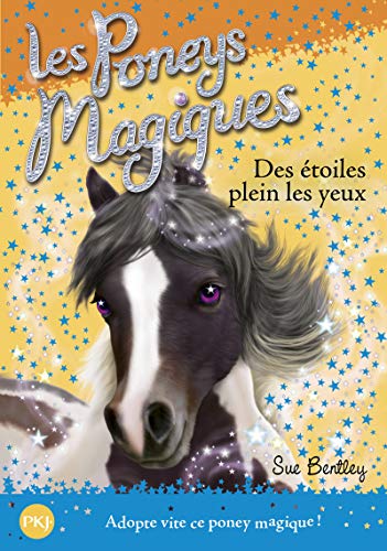 Beispielbild fr Les poneys magiques, Tome 3 : Des toiles plein les yeux zum Verkauf von medimops