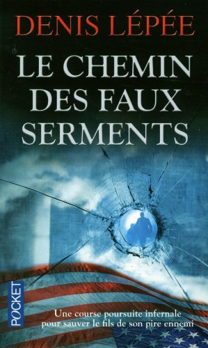 Stock image for Le chemin des faux serments for sale by medimops